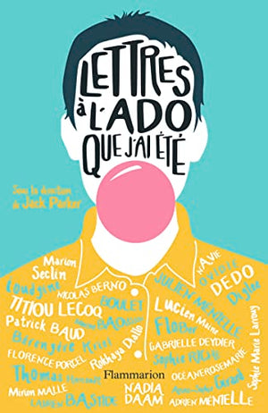 Lettres à l'ado que j'ai été