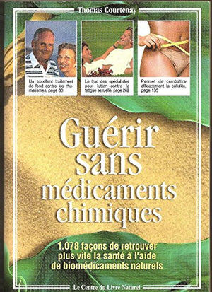 Guérir sans médicaments chimiques