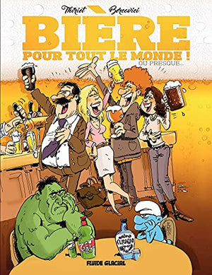 Bière pour tout le monde ! (ou presque)