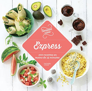 100 recettes express en moins de 15 minutes