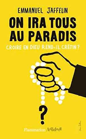 On ira tous au paradis