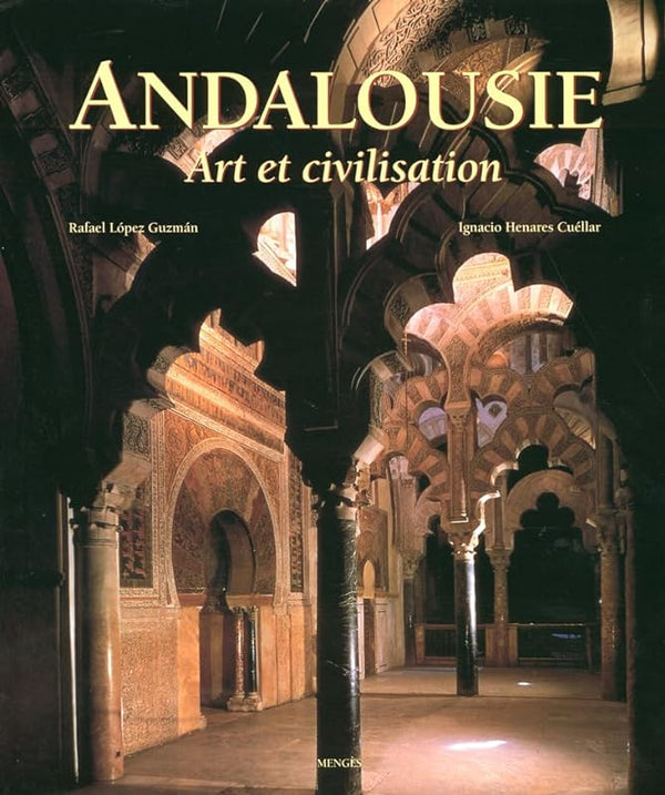 Andalousie - Art et civilisation