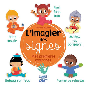 L'imagier des signes - Mes premières comptines