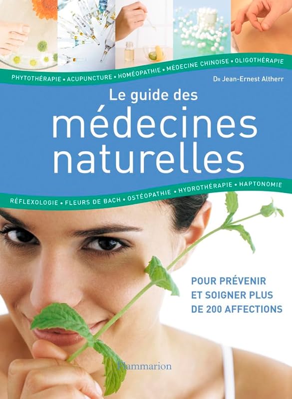 Le guide des médecines naturelles