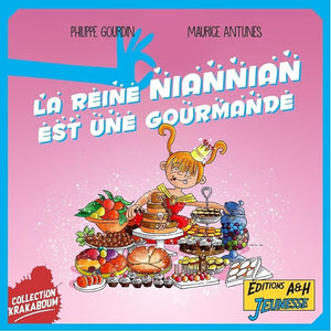 La reine Nian Nian est une gourmande