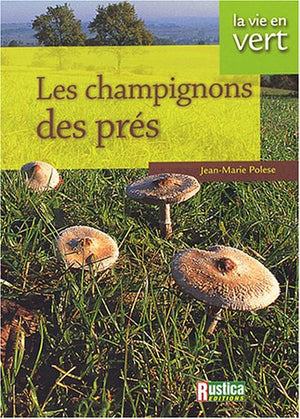 CHAMPIGNONS DES PRES (LES)