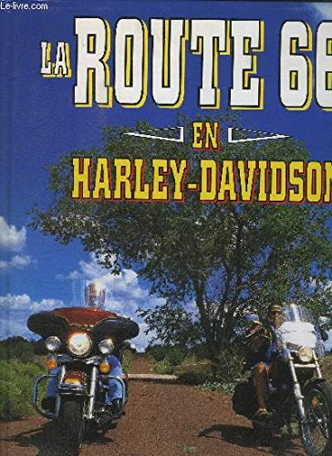 La Route 66 en Harley-Davidson