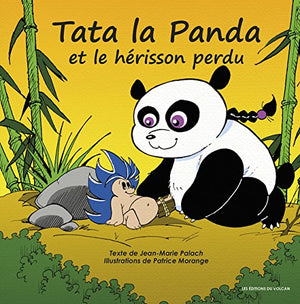 Tata la panda et le hérisson perdu