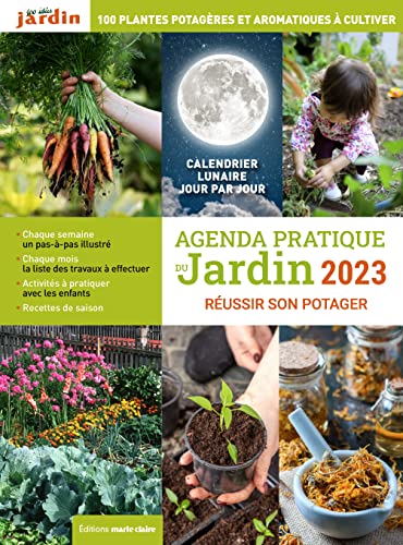 Agenda pratique du jardin 2023: Réussir son potager