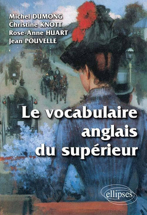 Le Vocabulaire Anglais du Supérieur