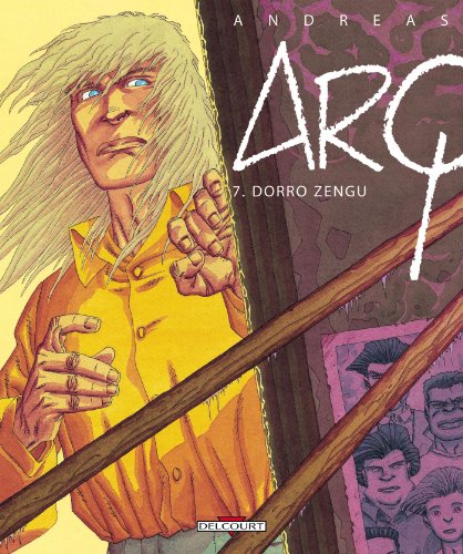 Arq, tome 7 : Dorro Zengu