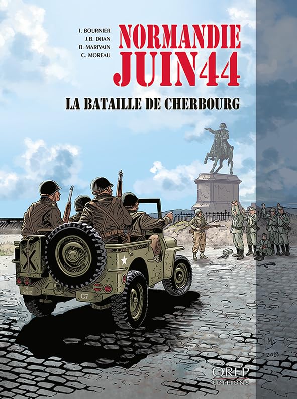 Normandie Juin 44 Tome 7 : la Bataille de Cherbourg