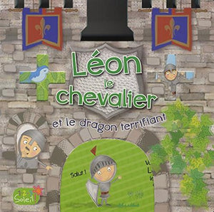 LEON LE CHEVALIER ET LE DRAGON