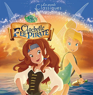 Clochette et la Fée pirate