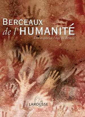 Berceaux de l'humanité