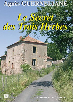 Le secret des Trois Herbes