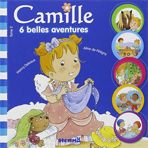 Camille 6 belles aventures