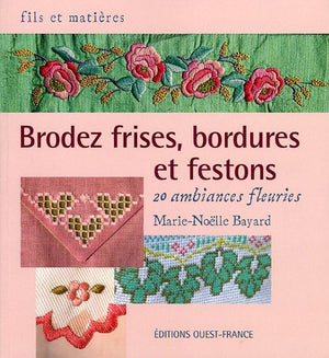 Brodez frises, bordures et festons