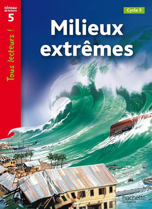 Milieux extrêmes Niveau 5