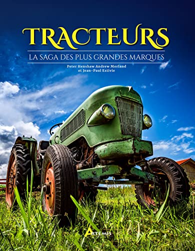 Tracteurs, la saga des plus grandes marques