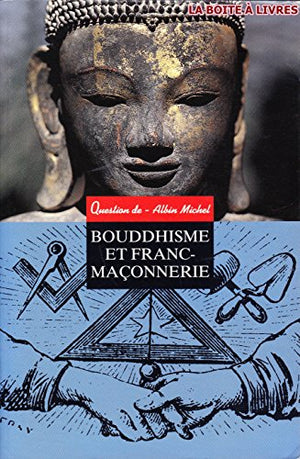 Bouddhisme et Franc-Maçonnerie