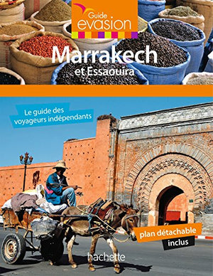 Guide evasion Marrakech et Essaouira