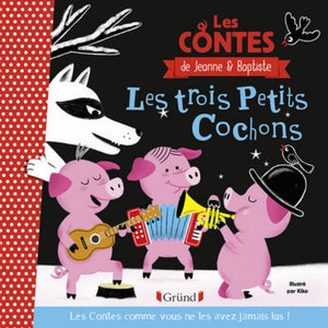 Les trois petits cochons