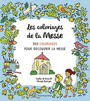 Les coloriages de la messe: activité coloriage