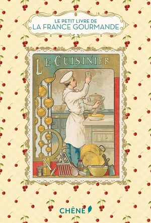 Le petit livre de la France gourmande