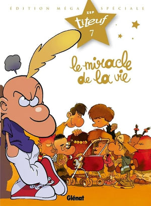 Titeuf - Spécial Titeuf le film - Tome 07: Le miracle de la vie