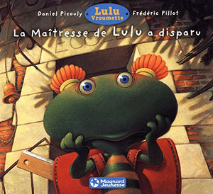 La maîtresse de Lulu a disparue