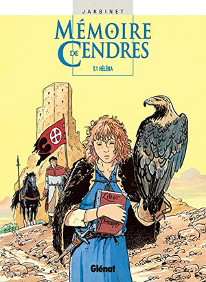 Mémoire de cendres, tome 1 : Héléna