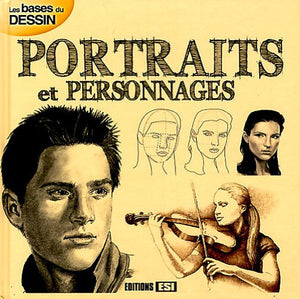 BASES DU DESSIN (LES) - PORTRAITS ET PERSONNAGES (0)