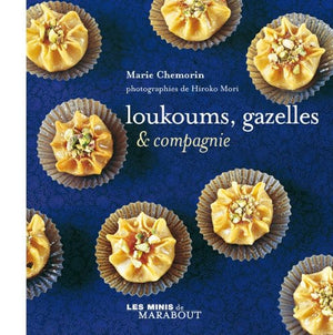 Loukoums, gazelles & cie