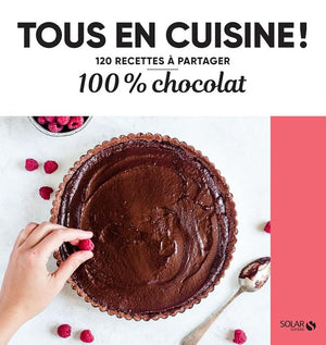 100% chocolat - Tous en cuisine !