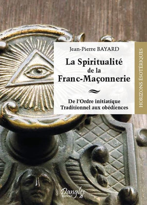 La spiritualité de la franc-maçonnerie