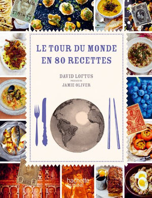 Le tour du monde en 80 recettes