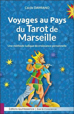 Voyages au pays du tarot de Marseille