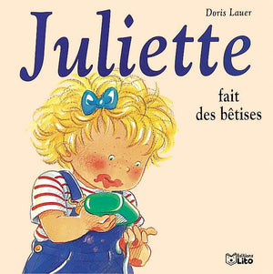 Juliette fait des bêtises