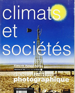 Documentation photographique les dossiers n°7031 : climats et sociétés