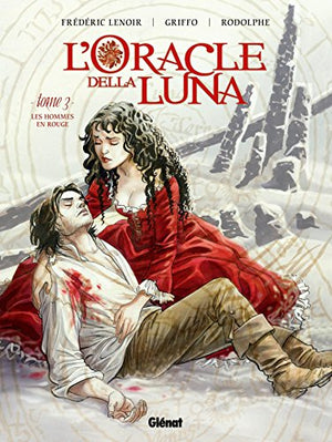 L'Oracle della luna - Tome 03: Les Hommes en rouge