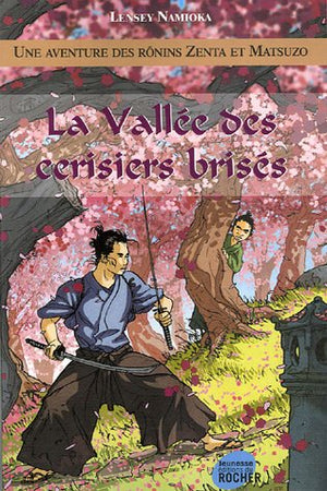 La Vallée des cerisiers brisés