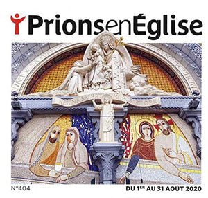 Prions en Eglise petit format N° 404, août 2020