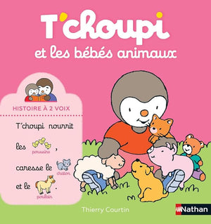 T'choupi et les bébés animaux