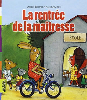 Rentrée de la maîtresse