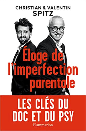 Eloge de l'imperfection parentale