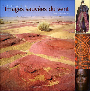 Sahara, Images sauvées du vent