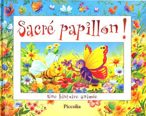 Sacré papillon !