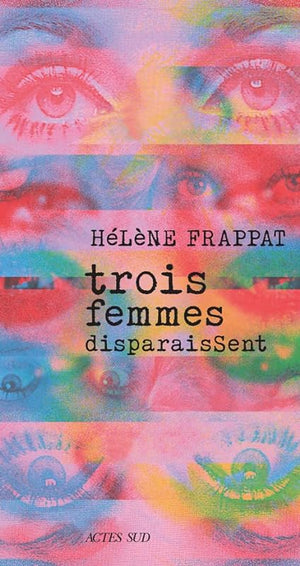 Trois femmes disparaissent