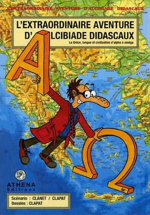 Alcibiade Didascaux, la Grèce, langue et civilisation